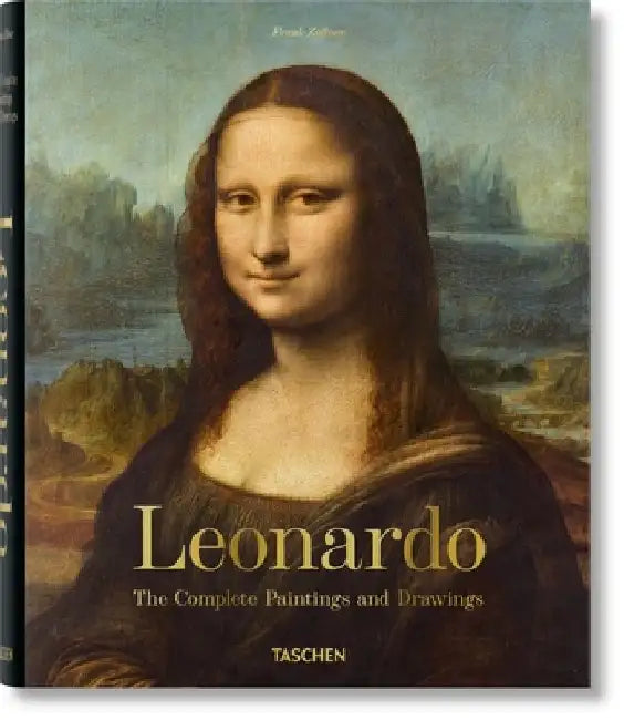 Leonard de Vinci. Tout l'œuvre peint et graphique by Frank Zollner