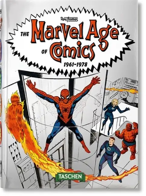 The Marvel Age of Comics 1961-1978 - 40 Years by Roy Thomas