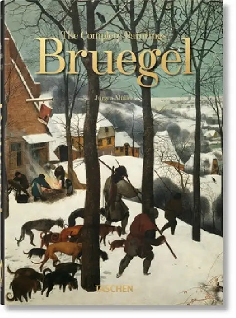 Bruegel. Tout l'Oeuvre Peint. 45th Ed. by Jürgen Müller