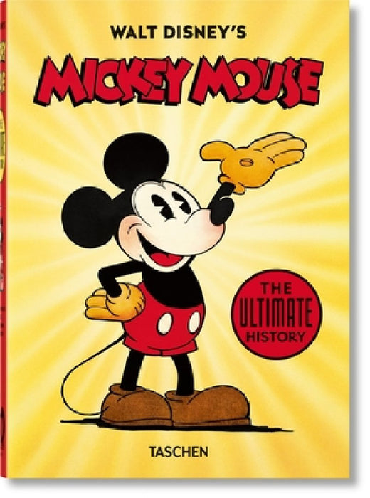 Walt Disney's Mickey Mouse. the Ultimate History - 40th Anniversary Edition