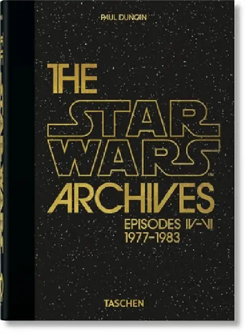 Los Archivos de Star Wars. 1977-1983. 45th Ed. by Paul Duncan