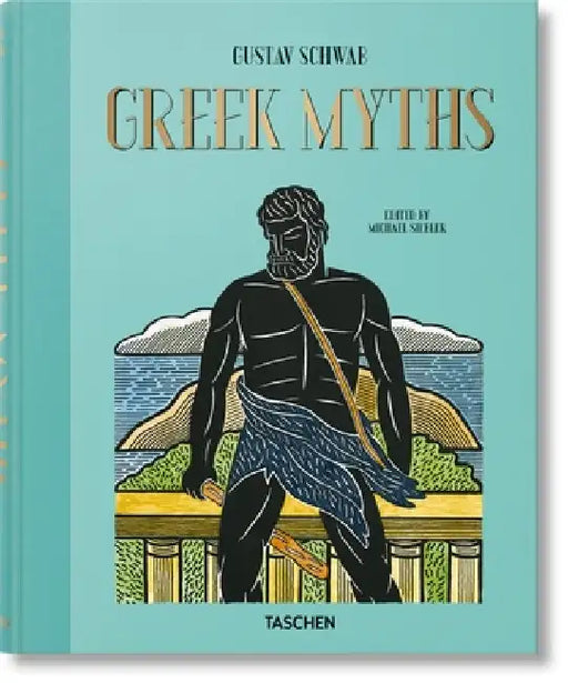 Greek Myths by Taschen