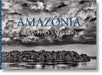 Sebastião Salgado. Amazônia by Lélia Wanick Salgado