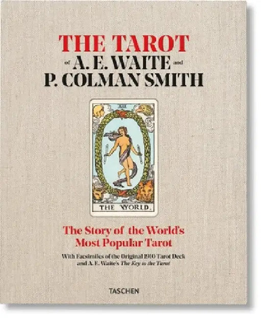 The Tarot of P. Colman Smith and A. E. Waite by Johannes Fiebig