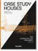 Case Study Houses. the Complete CSH Program 1945-1966. 40th Anniversary Edition by Elizabeth A. T. Smith