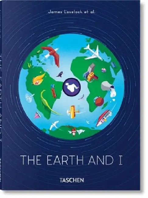 James Lovelock Et Al. the Earth and I by James Lovelock