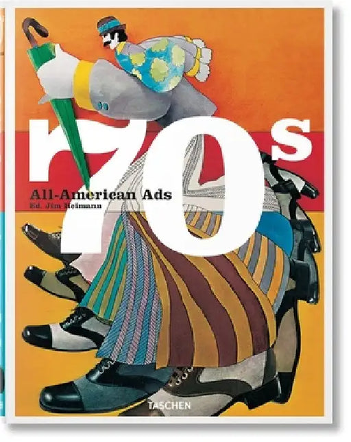 All-American Ads of the 70s by Taschen