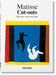 Henri Matisse. Cut-Outs. Drawing with Scissors. 40th Anniversary Edition by Xavier-Gilles Néret