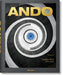 Ando. Complete Works 1975-Today by Philip Jodidio