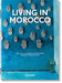 Living in Morocco. 40th Ed. by Stoeltie