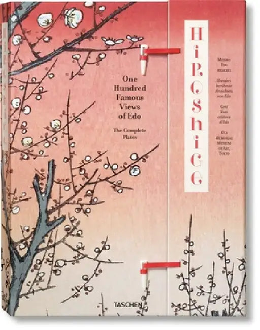 Hiroshige. One Hundred Famous Views of EDO by Melanie Trede
