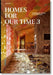 Homes for Our Time. Contemporary Houses Around the World. Vol. 3 by Philip Jodidio