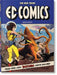 EC Comics. the New Trend 1950-54. 45th Ed. by Grant Geissman