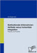 Multinationale Unternehmen: Vertikale versus horizontale Integration: Theorie und Empirie by Bergmaier, Kai