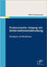 Professioneller Umgang mit Unternehmensberatung: Strategien und Reaktionen by Bronnenmayer, Matias