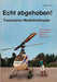 Echt abgehoben!: Faszination Modellhelikopter by Pichel, Stefan