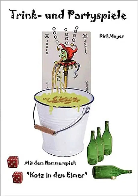 Trink- und Partyspiele by Mayer, Dirk