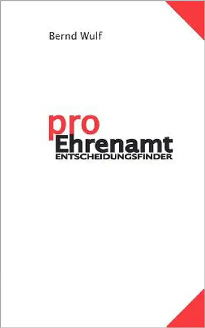 pro Ehrenamt: Entscheidungsfinder by Wulf, Bernd