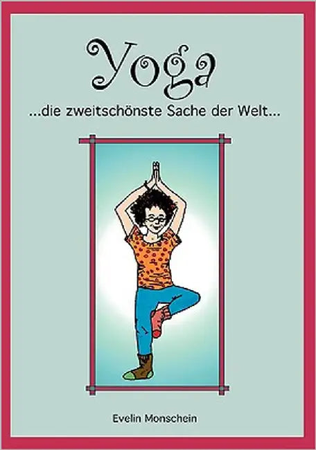 Yoga by Monschein, Evelin