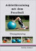 Athletiktraining mit dem Pezziball: Übungskatalog by Schurr, Stefan