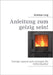 Anleitung zum geizig sein!: Energie sparen und erzeugen für Selbermacher by Lerg, Andreas