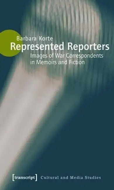 Represented Reporters by Barbara Korte