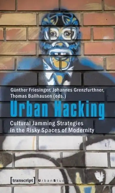 Urban Hacking by Günther Friesinger