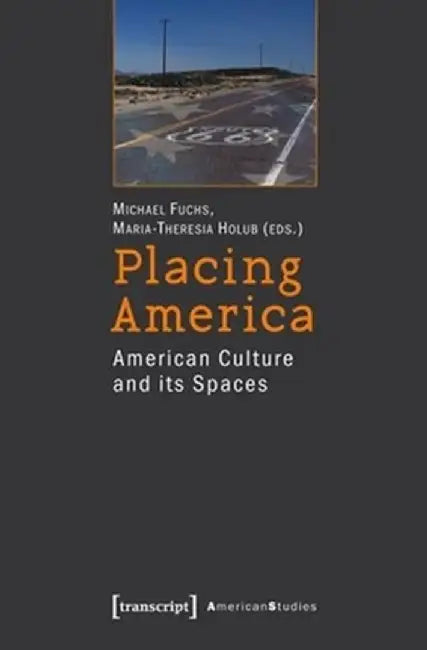 Placing America by Michael Fuchs
