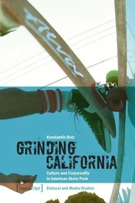 Grinding California by Konstantin Butz