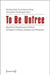 To Be Unfree by Christopher Prendergast