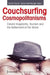 Couchsurfing Cosmopolitanisms: Can Tourism Make a Better World? by David Picard