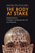 The Body at Stake by Jörg Huber