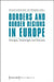 Borders and Border Regions in Europe by Arnaud Lechevalier