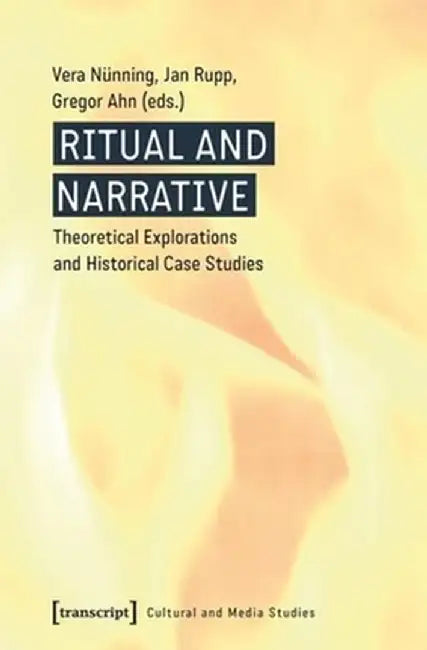 Ritual and Narrative by Vera Nünning