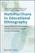 Multipluritrans in Educational Ethnography: Approaching the Multimodality, Plurality and Translocality of Educational Realities by Claudia Seele, Michael-Sebastian Honig, Sabine Bollig