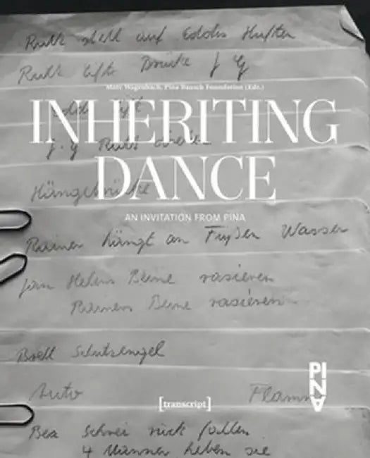 Inheriting Dance by Marc Wagenbach