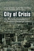 City of Crisis by Frank Eckardt