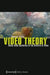 Video Theory by Andreas Treske