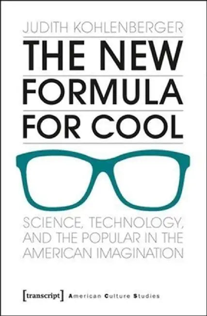 The New Formula For Cool by Judith Kohlenberger