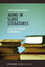 Aging in Slavic Literatures: Essays in Literary Gerontology by Dagmar Gramshammer-Hohl