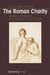 Roman Charity: Queer Lactations in Early Modern Visual Culture by Jutta Gisela Sperling