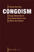Congoism: Congo Discourses in the United States from 1800 to the Present by Johnny Van Hove