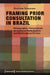 Framing Prior Consultation in Brazil: Ethnographic Perspectives on Limits of Participation and Multicultural Politics by Charlotte Schumann