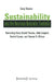 Sustainability and the American Naturalist Tradition: Revisiting Henry David Thoreau, Aldo Leopold, Rachel Carson, and Edward O. Wilson by Craig Thomas