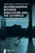 Skateboarding Between Subculture and the Olympics: A Youth Culture Under Pressure from Commercialization and Sportification by Schwier, Jürgen
