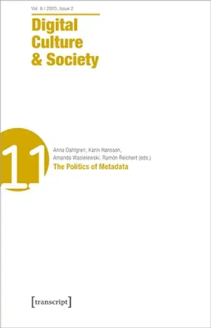 Digital Culture & Society (Dcs): Vol. 6, Issue 2/2020 - Laborious Play and Playful Work II by Karin Wenz