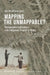 Mapping the Unmappable?: Cartographic Explorations with Indigenous Peoples in Africa by Ute Dieckmann