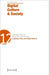 Digital Culture & Society (Dcs): Vol. 7, Issue 1/2021 - Laborious Play and Playful Work II by Karin Wenz