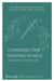 Changing Time - Shaping World: Changemakers in Arts & Education
