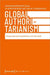 Global Authoritarianism: Perspectives and Contestations from the South
